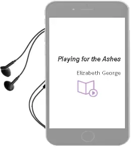Descargar AudioLibro Playing for the Ashes de Elizabeth George año 2003