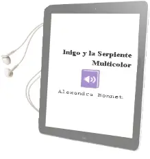 Descargar AudioLibro Iñigo y la Serpiente Multicolor  de Alexandra  Bonnet año 2003