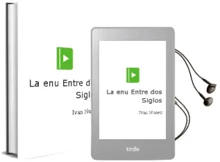 Descargar AudioLibro La enu Entre dos Siglos de Iván Núñez año 2003