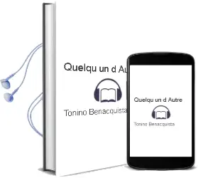 Descargar AudioLibro Quelqu un d Autre de Tonino Benacquista año 2003