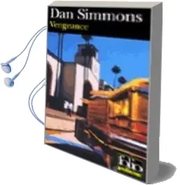 Descargar AudioLibro Vengeance de Dan Simmons año 2003