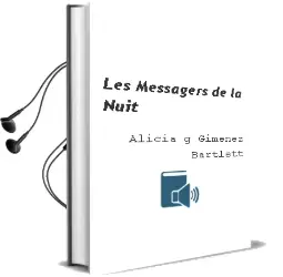 Descargar AudioLibro Les Messagers de la Nuit de Alicia G. Gimenez Bartlett año 2003
