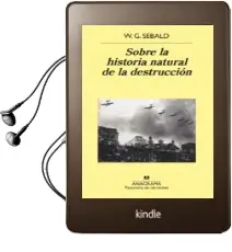 Descargar AudioLibro Sobre la Historia Natural de la Destruccion de W. G. Sebald año 2003