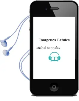 Descargar AudioLibro Imágenes Letales de Michel Bonnefoy año 2003
