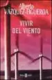 AudioLibro Vivir del Viento de Alberto Vazquez Figueroa