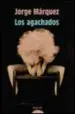 AudioLibro Los Agachados de Jorge Marquez