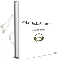 Descargar AudioLibro Ola de Crimenes de James Ellroy año 2003
