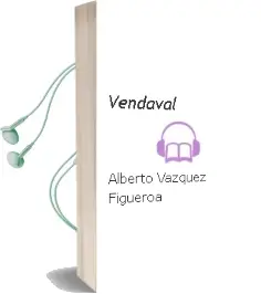 Descargar AudioLibro Vendaval de Alberto Vazquez Figueroa año 2003