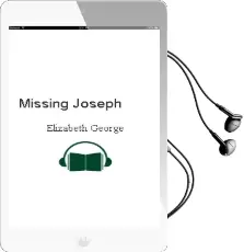 Descargar AudioLibro Missing Joseph de Elizabeth George año 2003