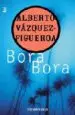 AudioLibro Bora Bora de Alberto Vazquez Figueroa