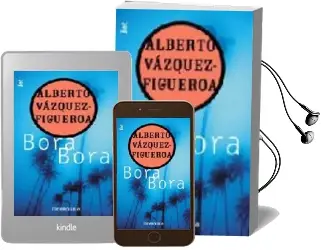 Descargar AudioLibro Bora Bora de Alberto Vazquez Figueroa año 2003