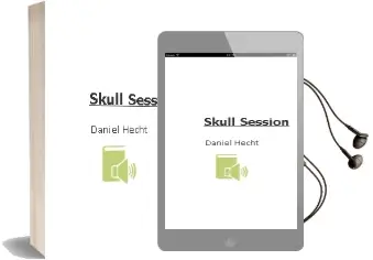 Descargar AudioLibro Skull Session de Daniel Hecht año 2003
