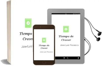 Descargar AudioLibro Tiempo de Crecer de José Luis Rosasco año 2003