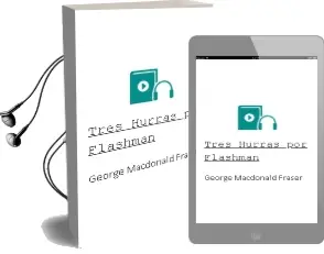 Descargar AudioLibro ¡Tres Hurras por Flashman! de George Macdonald Fraser año 2003