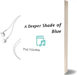 Descargar AudioLibro A Deeper Shade of Blue de Paul Johnston año 2003