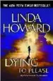 AudioLibro Dying to Please de Linda Howard