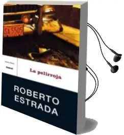 Descargar AudioLibro La Pelirroja de Roberto Estrada año 2004