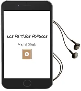 Descargar AudioLibro Los Partidos Políticos de Michel Offerlé año 2004