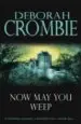 AudioLibro Now may you Weep de Deborah Crombie