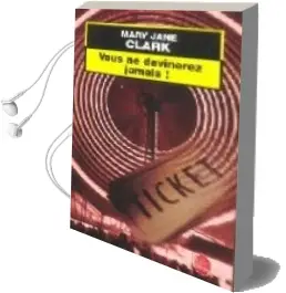 Descargar AudioLibro Vous ne Devinerez Jamais! de Mary Jane Clark año 2004
