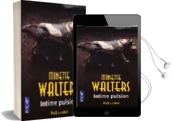 Descargar AudioLibro Intime Pulsion de Minette Walters año 2004