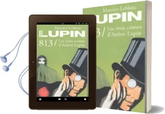 Descargar AudioLibro 813: Les Trois Crimes d Arsene Lupin de Maurice Leblanc año 2004