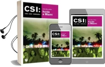 Descargar AudioLibro Csi: Huida a Miami de Max Allan Collins año 2004