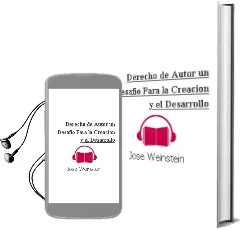 Descargar AudioLibro Derecho de Autor, un Desafío para la Creación y el Desarrollo de José Weinstein año 2004