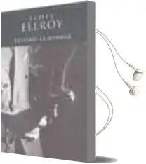 Descargar AudioLibro Destino de la Morgue de James Ellroy año 2004