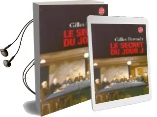 Descargar AudioLibro Le Secret du Jour j de Gilles Perrault año 2004