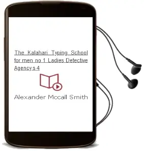 Descargar AudioLibro The Kalahari Typing School for men (No.1 Ladies Detective Agency s. 4) de Alexander Mccall Smith año 2004