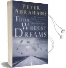 Descargar AudioLibro Their Wildest Dreams de Peter Abrahams año 2004