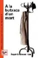 AudioLibro A la Butxaca d un Mort de Angel Brunet