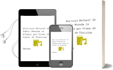 Descargar AudioLibro Historia Natural de Pablo Neruda: La Elegía que Viene de Lejos de Vinicius De Moraes año 2004