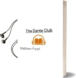 Descargar AudioLibro The Dante Club de Matthew Pearl año 2004