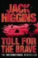 AudioLibro Toll for the Brave de Jack Higgins