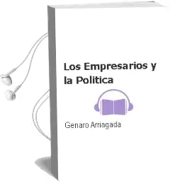 Descargar AudioLibro Los Empresarios y la Política de Genaro Arriagada año 2004