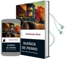 Descargar AudioLibro Sueños de Perro (Premio Umbriel Semana Negra 2004) de Guillermo Orsi año 2004