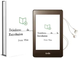 Descargar AudioLibro Tejedores de la Revolución de Peter Winn año 2004