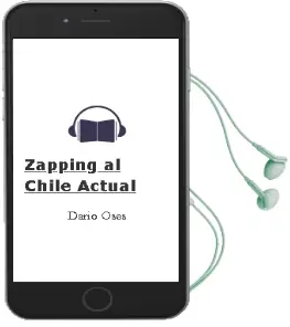 Descargar AudioLibro Zapping al Chile Actual de Dario Oses año 2004