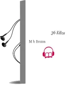 Descargar AudioLibro 36 Kilos  de M. B. Brozon año 2004