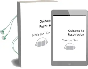 Descargar AudioLibro Quítame la Respiración de María Pía Silva año 2004
