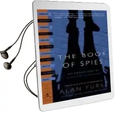 Descargar AudioLibro The Book of Spies: An Anthology of Literary Espionage de Alan (Ed.) Furst año 2004