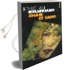 Descargar AudioLibro Chair et Sang de Jonathan Kellerman año 2004