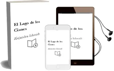 Descargar AudioLibro El Lago de los Cisnes de Alejandra Schmidt año 2004