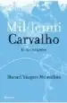 AudioLibro Milleni Carvalho ii: Als Antipodes de Manuel Vazquez Montalban