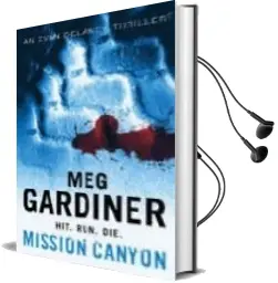Descargar AudioLibro Mission Canyon de Meg Gardiner año 2004