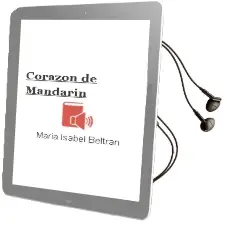 Descargar AudioLibro Corazón de Mandarín de María Isabel Beltrán año 2004