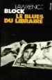 AudioLibro Le Blues du Libraire de Lawrence Block