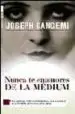 AudioLibro Nunca te Enamores de la Medium de Joseph Gangemi